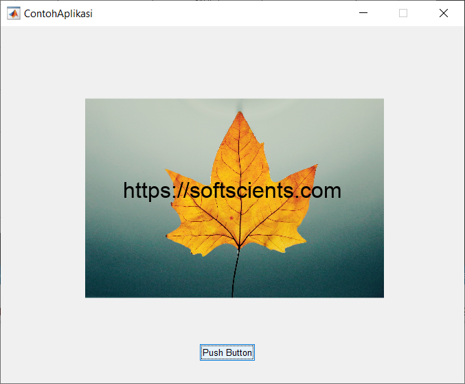 Cara Membuat Aplikasi GUI di Matlab - Softscients